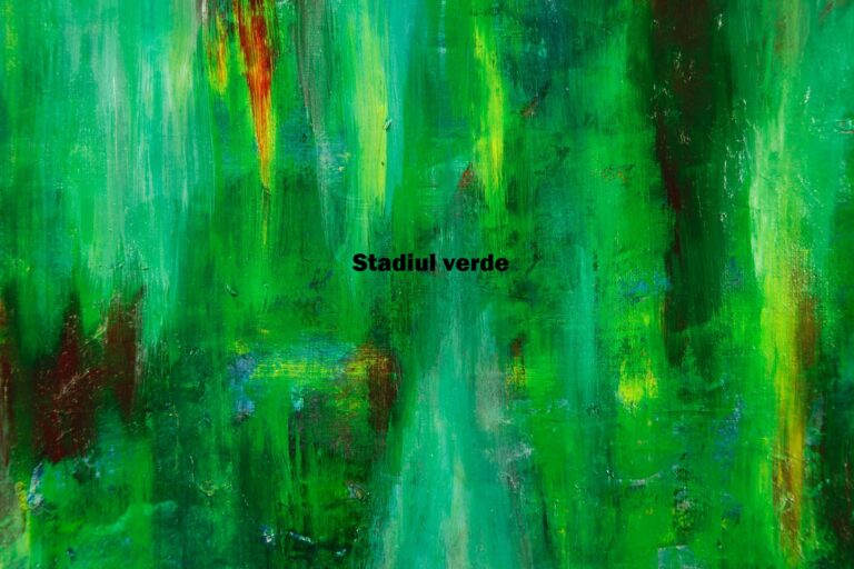 Stadiul verde